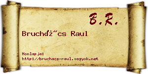 Bruchács Raul névjegykártya